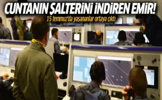 15 temmuz'da yaşananlar ortaya çıktı!