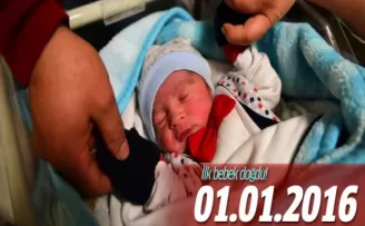 2016'nın ilk bebeği doğdu!
