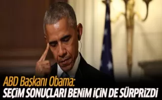 ABD Başkanı Obama: Seçim sonuçları benim için de sürprizdi