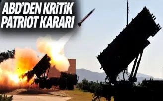ABD'den Çok Kritik Patriot Kararı