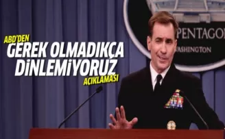 ABD'den 'dinleme' açıklaması