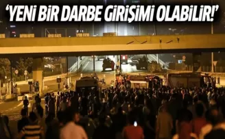 ABD'nin desteğiyle yeni bir darbe girişimi olabilir!