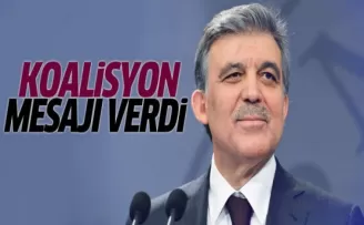 Abdullah Gül'den koalisyon mesajı