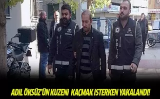 Adil Öksüz'ün kuzeni Zübeyir Öksüz kaçmak isterken yakalandı