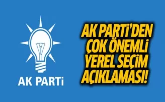 AK Parti'den Çok Önemli Yerel Seçim Açıklaması