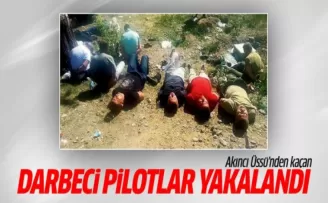 Akıncı Üssü'nden kaçan darbeci pilotlar yakalandı