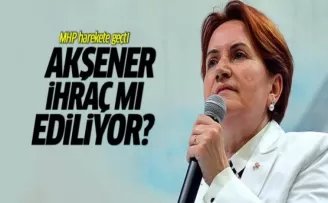 Akşener ve çağrı heyeti disipline sevk edildi