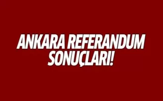 Ankara Referandum Seçim Sonuçları 2017