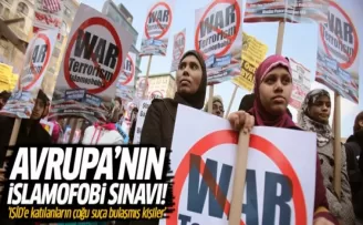 Avrupa İslamofobi sınavı veriyor