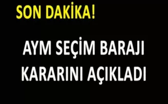 AYM‘nin Seçim Barajı Kararı Belli Oldu