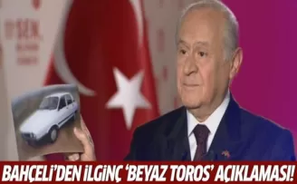 Bahçeli'den beyaz Toros açıklaması