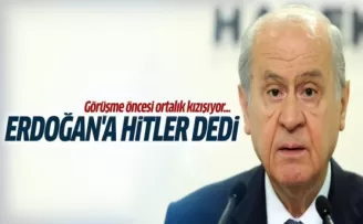 Bahçeli'den Erdoğan'a 'Hitler' benzetmesi