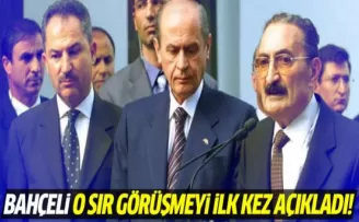 Bahçeli Ecevit'le yaptığı o sır görüşmeyi ilk kez açıkladı