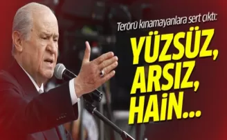 Bahçeli PKK ve HDP'lilere: Yüzsüz, arsız, hain...