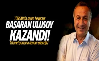 Başaran Ulusoy yeniden başkan seçildi!