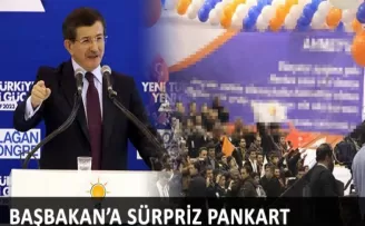 Başbakan’a özel pankart