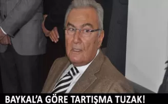 Baykal'a göre Dersim tartışması tuzak!