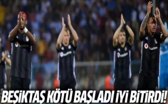 Beşiktaş Kötü Başladı İyi Bitirdi
