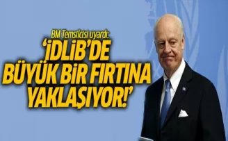 BM Temsilcisi Uyardı: İdlib'de Büyük Bir Fırtına Yaklaşıyor