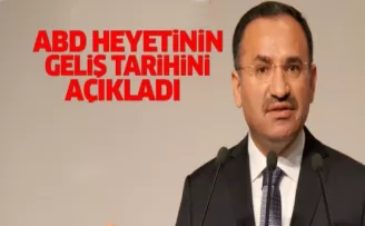 Bozdağ ABD heyetinin Türkiye'ye geliş tarihini açıkladı