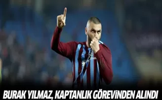 Burak Yılmaz Kaptanlık Görevinden Alındı