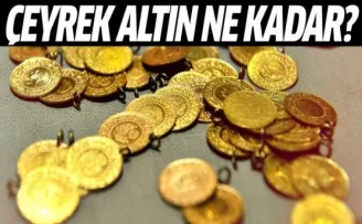 Çeyrek Altın ne Kadar?