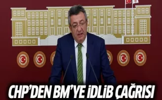 CHP'den BM'ye İdlib Çağrısı