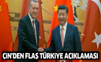 Çin'den flaş 'Türkiye' açıklaması