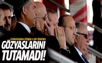 Cumhurbaşkanı Erdoğan, gözyaşlarını tutamadı