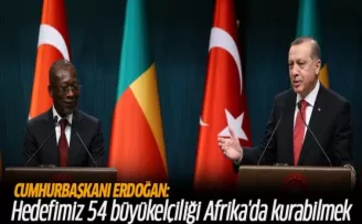 Cumhurbaşkanı Erdoğan: Hedefimiz 54 büyükelçiliği Afrika'da kurabilmek