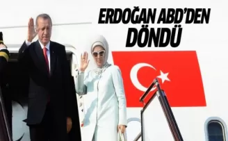 Cumhurbaşkanı Recep Tayyip Erdoğan ABD'den döndü