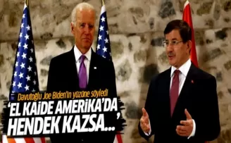 Davutoğlu: El Kaide Amerika'da hendek kazsa...