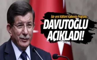 Davutoğlu Kültürel Kalkınma Programı'nı açıkladı!