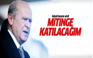 Devlet Bahçeli'den Yenikapı mitingi kararı