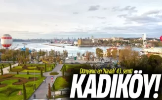 Dünyanın En Havalı 43. Semti Kadıköy