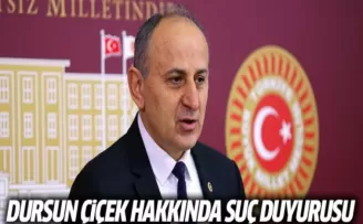Dursun Çiçek Hakkında Suç Duyurusu
