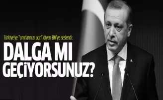 Erdoğan'dan BM'ye mülteciler tepkisi