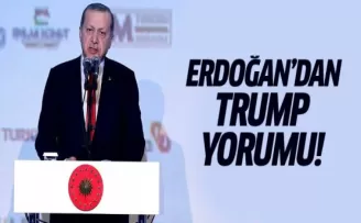 Erdoğan'dan Trump yorumu!