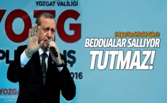 Erdoğan: Pensilvanya'dan beddualar sallıyor! Tutmaz