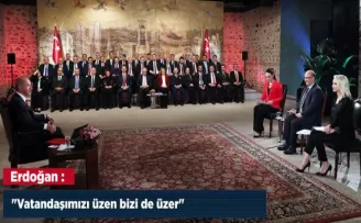 Erdoğan: 'Vatandaşımızı üzen bizi de üzer'