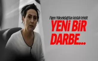 Figen Yüksekdağ'dan 'yeni darbe' tehdidi