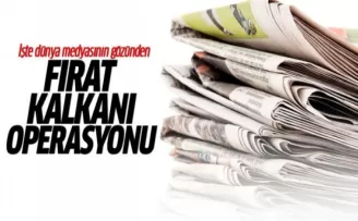 'Fırat Kalkanı’nı dünya böyle izliyor