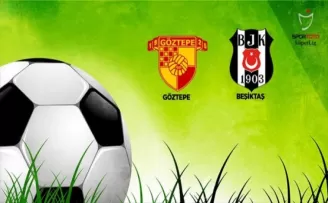 Göztepe'nin konuğu Beşiktaş