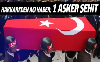 Hakkari'deki terör saldırısında bir asker şehit oldu