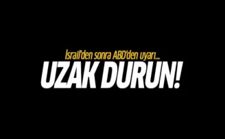 İsrail'den sonra ABD'den Türkiye'ye seyahat uyarısı