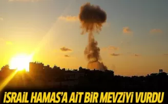 İsrail Hamas'a ait bir mevziyi vurdu