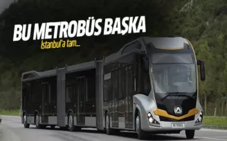 İstanbul'a 290 kişilik metrobüs