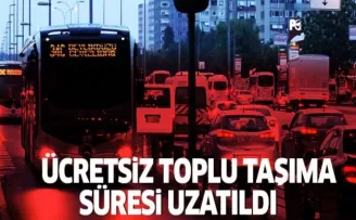 İstanbul'da ücretsiz toplu taşıma süresi uzatıldı