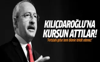 Kemal Kılıçdaroğlu'na kurşun attılar!