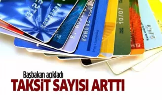 Kredi kartında taksit sayısı arttı